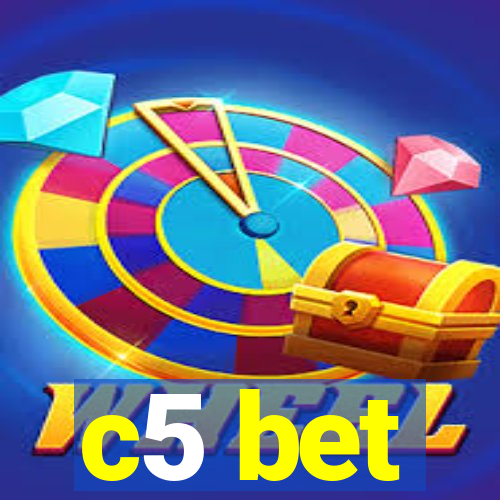 c5 bet